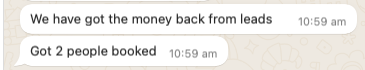 Magic Frames client WhatsApp message — We have got the money back from leads, Got 2 people booked